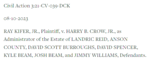 Screenshot of the civil action against Anson County and its Sheriff's Office for their part in potentially framing him for felony crimes. 